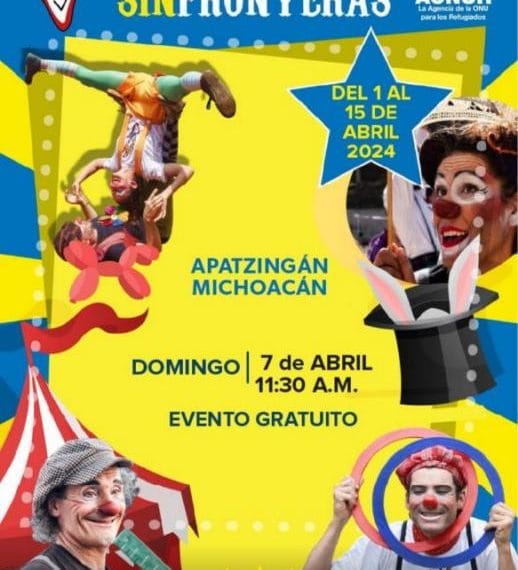 Organización Española Payasos Sin Fronteras Dará Funciona Gratis Este Domingo A Familias De Las Bateas De Apatzingán