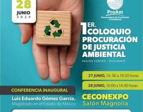 Michoacán, sede del primer Coloquio de Procuración de Justicia Ambiental 1 Michoacán, sede del primer Coloquio de Procuración de Justicia Ambiental