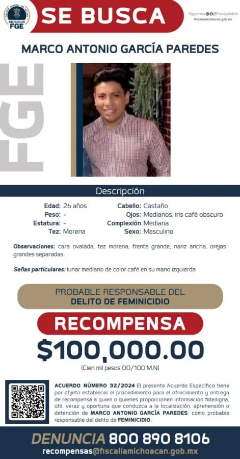 Ofrece Fge Recompensa Para La Detención De Marco Antonio García Paredes, Presunto Responsable Del Feminicidio De Marbella H.