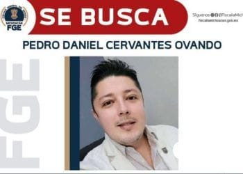 Ofrece Fiscalía General, recompensa para localizar y detener a Pedro Daniel Cervantes Ovando, presunto responsable de la desaparición de una mujer