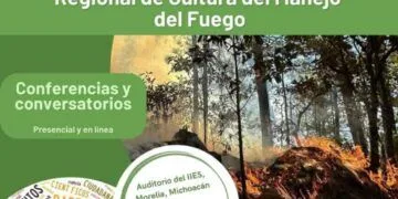 Expertos Y Brigadistas Se Reúnen En Michoacán Para Impulsar Una Cultura De Manejo Del Fuego
