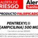 Alerta Ssm Sobre Falsificación Del Medicamento Pentrexyl