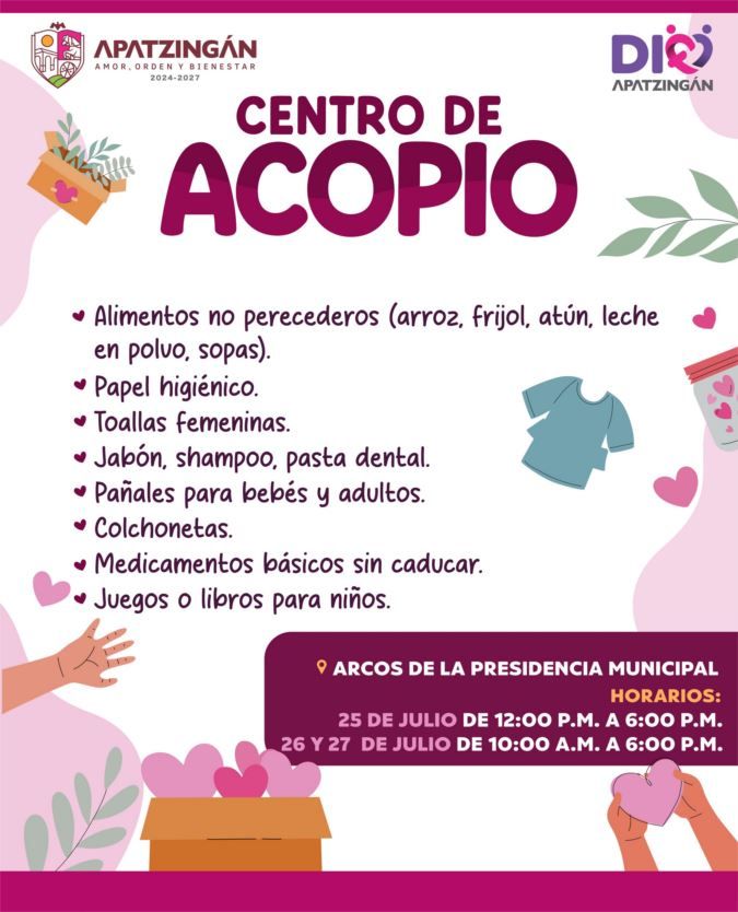 Gobierno De Apatzingán Abre Centro De Acopio En Apoyo A Familias En Situación De Emergencia