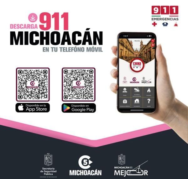 Ssp Lanza Aplicación 911 Michoacán, Tecnología Avanzada Para Reportar Emergencias
