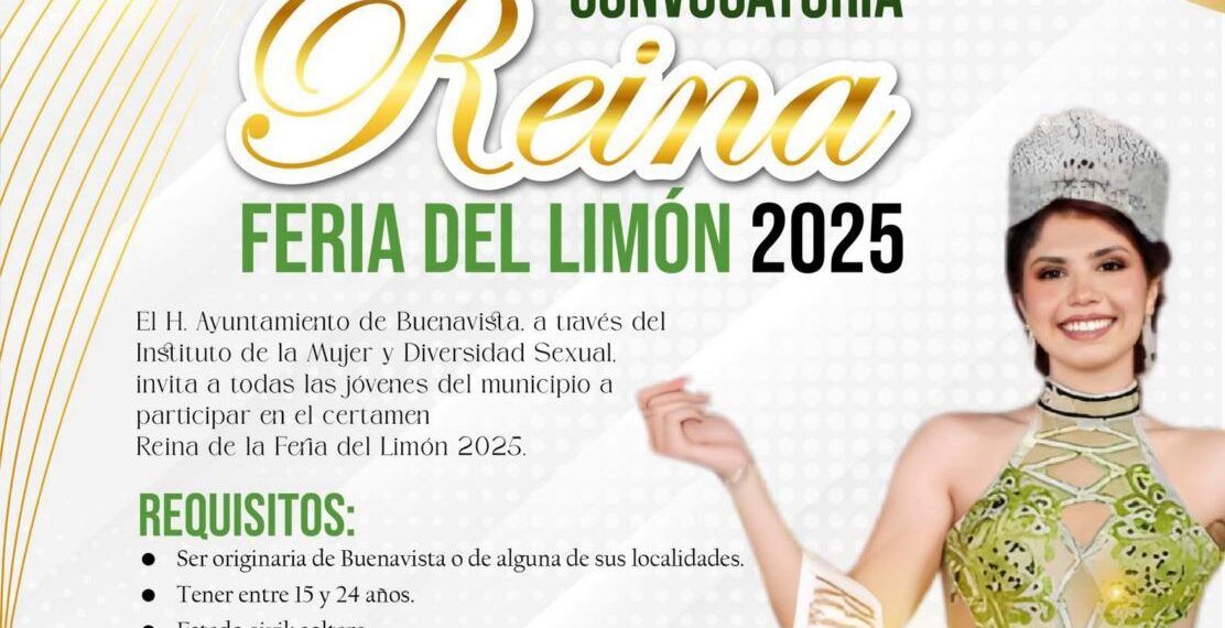 El Ayuntamiento De Buenavista! Buscan A La Próxima Reina De La Feria Del Limón 2025