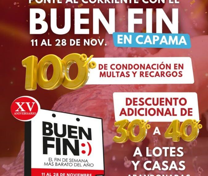 Ofrece CAPAMA descuentos en el pago de agua durante el «Buen Fin» 2025