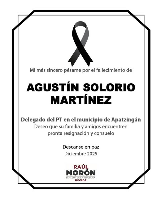 Encuentran Muerto A Dirigente Del Pt De Apatzingán, Desaparecido Desde El 5 De Diciembre 21 Agustin Solorio Esquelas 2