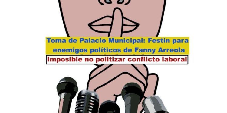 Toma De Palacio Municipal: Festín Para Enemigos Políticos De Fanny Arreola