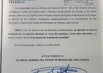Fiscal de Michoacán pide otra licencia y abre debate sobre prioridades: ¿justicia o 4T?