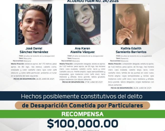 FGE ofrece recompensa de 100 mil pesos por información que permita localizar a tres personas desaparecidas